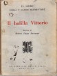 Il balilla Vittorio il libro della V classe elementare