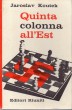 Quinta colonna all'Est