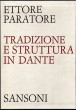 Tradizione e struttura in Dante