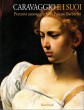 Caravaggio e i suoi percorsi caravaggeschi in Palazzo Barberini