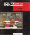 FIRENZE. FRAMMENTI DI MEMORIA
