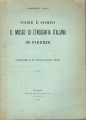 COME E' SORTO IL MUSEO DI ETNOGRAFIA ITALIANA IN FIRENZE. Comunicazione al VI Congresso geografico italiano