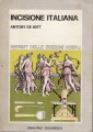 INCISIONE ITALIANA