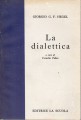 LA DIALETTICA (Antologia sistematica)