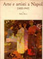 ARTE E ARTISTI A NAPOLI ( 1800 - 1943)