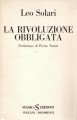 LA RIVOLUZIONE OBBLIGATA