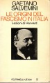 Le origini del fascismo in Italia  lezioni di Harvard