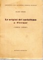 Le origini del Socialismo a Firenze ( 1860 1880 )