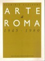 Arte a Roma 1945 1980