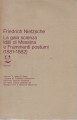 La gaia scienza Idilli di Messina e frammenti postumi 1881-1882 volume V tomo II delle opere di Friedrich Nietzsche
