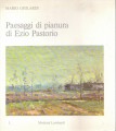 Paesaggi di pianura di Ezio Pastorio