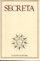 Secreta collezioni di documenti riguardanti le società segrete conosciute in Italia dall'anno 1800 al 1818