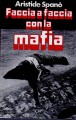 Faccia a faccia con la mafia
