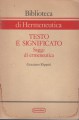 Testo e significato saggi di ermeneutica