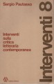 Interventi sulla critica letteraria contemporanea