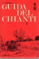 Guida del Chianti parte seconda le zone della Rufina ,dei Colli Fiorentini e del Montalbano