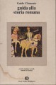 Guida alla storia romana eventi strutture sociali metodi di ricerca