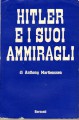 Hitler e i suoi ammiragli