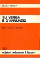 Su Verga e D'Annunzio mito e scienza in letteratura