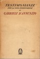 Testimonianze per la vita inimitabile di Gabriele D'Annunzio