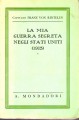 La mia guerra segreta negli Stati Uniti 1915