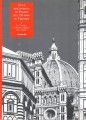 Alla riscoperta di Piazza del Duomo in Firenze la cupola di Santa Maria del Fiore