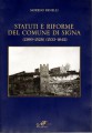 Statuti e riforme del comune di Signa 1399-1528/1533-1642