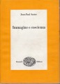 Immagine e coscienza psicologia fenomenologica dell'immaginazione