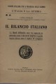 Il bilancio italiano quali difficoltà esso ha superate in passato ,come è divenuto migliore e quale nuovo sforzo esso è capace di compiere