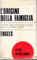 L'origine della famiglia della proprietà privata e dello stato