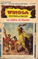 Winoga occhio di falco La pietra di Manitù fasc 74