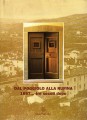Dal Poggiolo  alla Rufina 1697tre secoli dopo