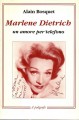 Marlene Dietrich un amore per telefono