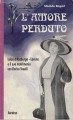 L'amore perduto Luisa d'Asburgo Lorena e il suo matrimonio con Enrico Toselli