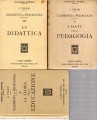 Elementi di pedagogia , i dati della pedagogia , la teoria della educazione , la didattica
