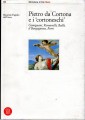 Pietro da Cortonae i Cortoneschi Gimignani Romanelli Baldi il Borgognone Ferri