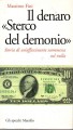 Il denaro sterco del demonio storia di un affascinante scommessa sul nulla