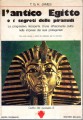 L'antico Egitto e i segreti delle piramidi
