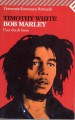 Bob Marley una vita di fuoco