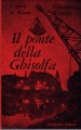 I segreti di Milano il ponte della ghisolfa