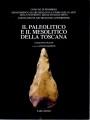 Il paleolitico e il mesolitico della Toscana