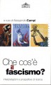 Che cos'è il fascismo interpretazioni e prospettive di ricerca