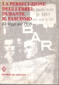La persecuzione degli ebrei durante il fascismo le leggi del 1938