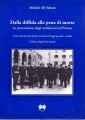 Dalla diffida alla pena di morte la persecuzione degli antifascisti nel Pratese.Trent'anni di storia locale attraverso le leggi speciali e razziali ,l'odissea degli ebrei pratesi