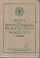 Mostra della pittura italiana del sei e settecento in Palazzo Pitti 1927