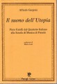 Il suono dell'utopia Pero Farulli dal Quartetto Italiano alla scuola di musica di Fiesole