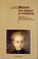 Mozart tra medici e medicine