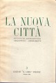 La nuova città rivista di architettura urbanistica - arredamento numero 3 febbraio 1946