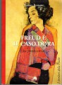 Freud e il caso Dora una promessa tradita