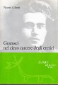 Gramsci nel cieco carcere degli eretici
